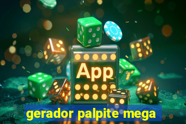 gerador palpite mega-sena hoje